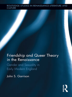 cover image of Friendship and Queer Theory in the Renaissance